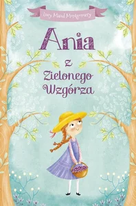 Ania z Zielonego Wzgórza