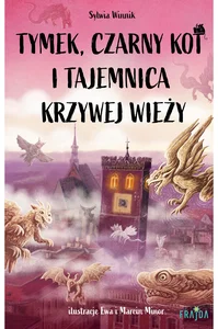 Tymek, Czarny Kot i tajemnica Krzywej Wieży Tymek, Czarny Kot i tajemnica Krzywej Wieży