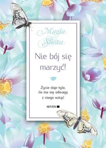 Nie bój się marzyć Nie bój się marzyć