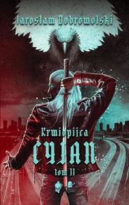 Cyjan cykl Krwiopijca Tom 2 Cyjan cykl Krwiopijca Tom 2