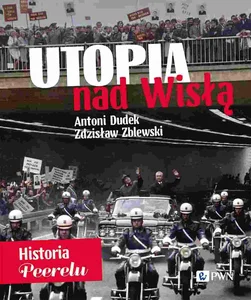 Utopia nad Wisłą Historia Peerelu Wersja z autografem Nakład limitowany