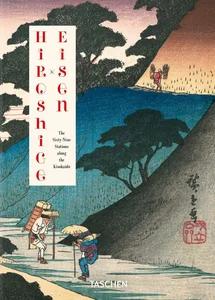 Hiroshige & Eisen The Sixty-Nine Stations along the Kisokaido