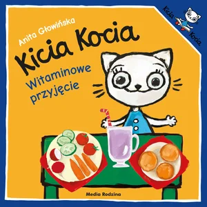 Kicia Kocia Witaminowe przyjęcie Kicia Kocia Witaminowe przyjęcie