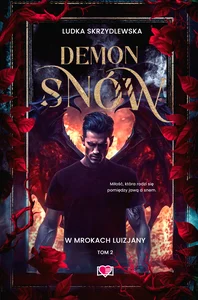 Demon snów W mrokach Luizjany Tom 2