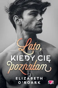 Lato, kiedy cię poznałam Pewnego lata Tom 1 Lato, kiedy cię poznałam Pewnego lata Tom 1