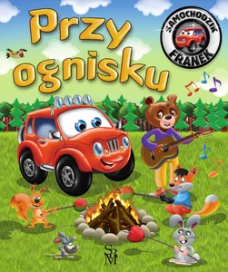 Samochodzik Franek Przy ognisku