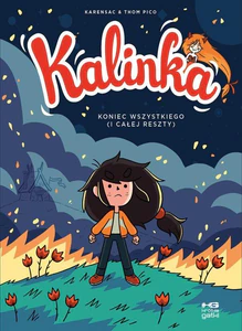 Kalinka Tom 4 Koniec wszystkiego (i całej reszty)