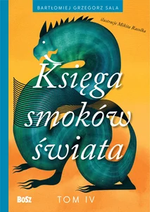 Księga smoków świata Tom 4 Księga smoków świata Tom 4