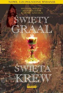 Święty Graal Święta krew Święty Graal Święta krew