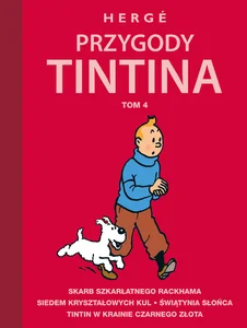 Przygody Tintina. Tom 4 Przygody Tintina. Tom 4
