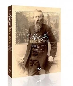 Matejko. Malarz i historia Matejko. Malarz i historia