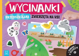 Wycinanki przedszkolaka Zwierzęta na wsi Zabawa w teatrzyk