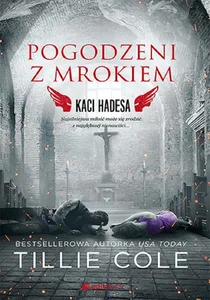 Pogodzeni z mrokiem. Kaci Hadesa Pogodzeni z mrokiem. Kaci Hadesa
