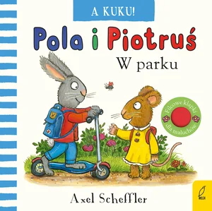 Pola i Piotruś A kuku! W parku