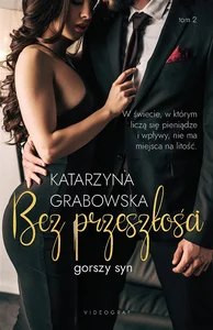 Bez przeszłości Gorszy syn. Tom 2: Bez przeszłości Gorszy syn. Tom 2: