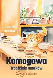 Kamogawa Tropiciele smaków Drugie danie