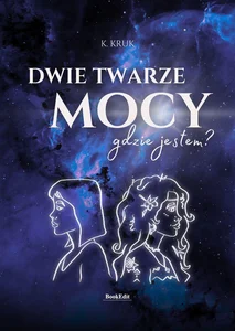 Dwie twarze mocy