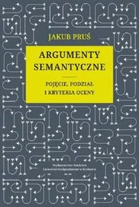 Argumenty semantyczne Pojęcie podział i kryteria oceny Argumenty semantyczne Pojęcie podział i kryteria oceny
