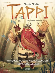 Tappi. O miękkiej kanapie, wielkich czarach i słoikach z dżemem Tappi. O miękkiej kanapie, wielkich czarach i słoikach z dżemem