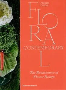 Floral Contemporary The Renaissance of Flower Design