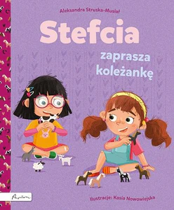 Stefcia zaprasza koleżankę Stefcia zaprasza koleżankę