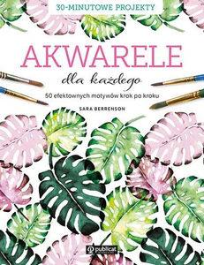 Akwarele dla każdego Akwarele dla każdego