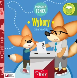 Wybory Obywatel Przygody Fenka Wybory Obywatel Przygody Fenka