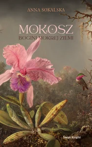 Mokosz Bogini mokrej ziemi Mokosz Bogini mokrej ziemi