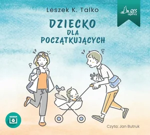Dziecko dla początkujących audiobook