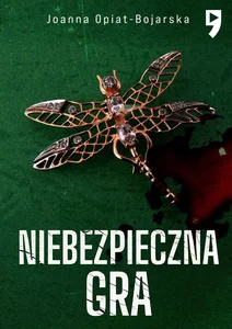 Niebezpieczna gra. Aleksandra Wilk. Tom 2 Niebezpieczna gra. Aleksandra Wilk. Tom 2