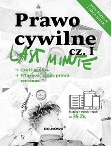 Last Minute Prawo Cywilne cz.1 Last Minute Prawo Cywilne cz.1
