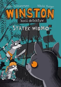 Winston - koci detektyw. Statek widmo Winston - koci detektyw. Statek widmo