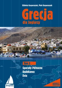 Grecja dla żeglarzy Tom 3 Dodekanez, Sporady Północne, Evia