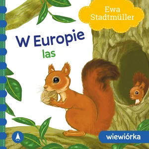 W Europie Las Wiewiórka W Europie Las Wiewiórka