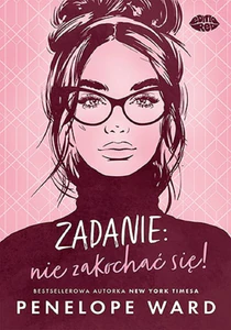 Zadanie nie zakochać się!
