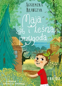 Maja i leśna przygoda Maja i leśna przygoda
