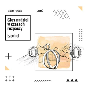 Głos nadziei w czasach rozpaczy Ezechiel Audiobook