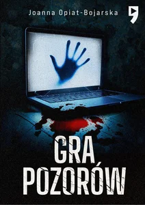 Gra pozorów. Aleksandra Wilk. Tom 1 Gra pozorów. Aleksandra Wilk. Tom 1