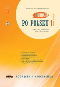 Hurra!!! Po polsku 1 Podręcznik Nauczyciela Nowa Edycja