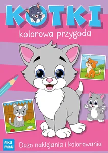 Kotki - kolorowa przygoda