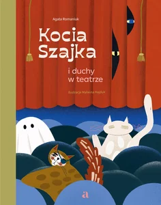 Kocia Szajka i duchy w teatrze Kocia Szajka i duchy w teatrze