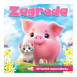 Zagroda. 30 kartek superzabawy - kolorowanka notes
