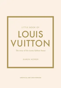 Little Book of Louis Vuitton Little Book of Louis Vuitton