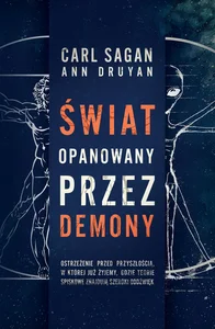 Świat opanowany przez demony Nauka jako światło w mroku