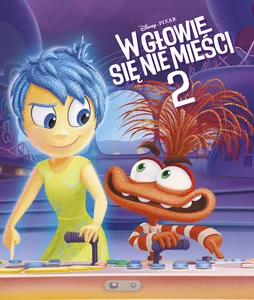 W głowie się nie mieści 2. Disney Pixar W głowie się nie mieści 2. Disney Pixar