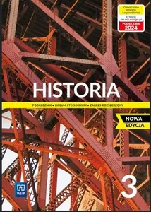 Historia 3 Podręcznik Zakres rozszerzony Liceum i technikum Historia 3 Podręcznik Zakres rozszerzony Liceum i technikum