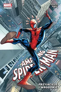 Amazing Spider-Man. Przyjaciele i wrogowie. Tom 2 Amazing Spider-Man. Przyjaciele i wrogowie. Tom 2