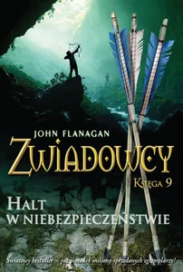 Zwiadowcy 9 Halt w niebezpieczeństwie