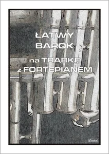 Łatwy Barok na trąbkę z fortepianem Łatwy Barok na trąbkę z fortepianem
