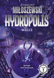 Hydropolis Tom 2 Walcz